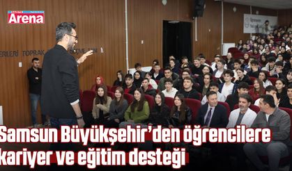 Samsun Büyükşehir’den öğrencilere kariyer ve eğitim desteği