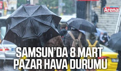 Samsun’da 8 Mart Pazar hava durumu