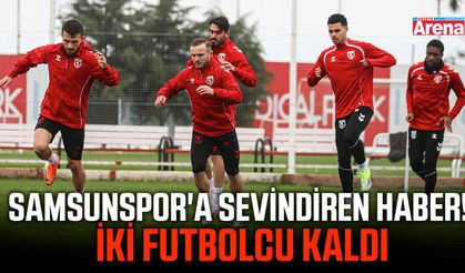 Samsunspor'a sevindiren haber! İki futbolcu kaldı