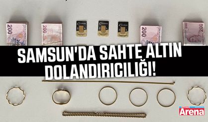 Samsun'da sahte altın dolandırıcılığı!