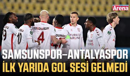 Samsunspor–Antalyaspor ilk yarıda gol sesi gelmedi