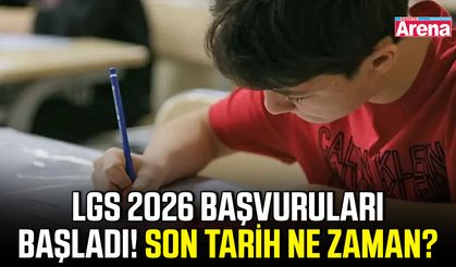 LGS 2026 başvuruları başladı! Son tarih ne zaman?