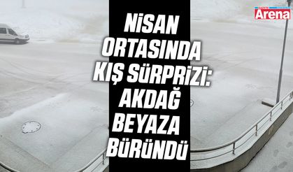Nisan ortasında kış sürprizi: Akdağ beyaza büründü