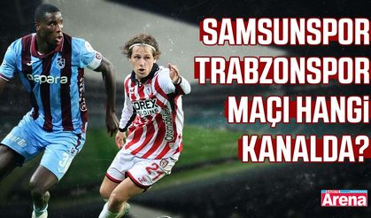 Samsunspor - Trabzonspor maçı hangi kanalda?