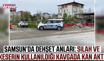 Samsun'da kavga kanlı bitti: 4 kişi yaralandı!