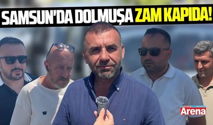 Samsun'da dolmuşa zam kapıda!