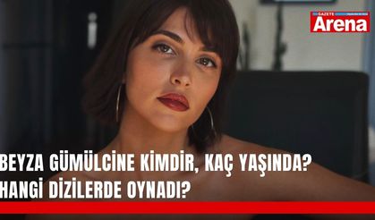 Beyza Gümülcine kimdir, kaç yaşında? Hangi dizilerde oynadı?