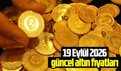 19 Eylül 2026 güncel altın fiyatları
