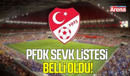 PFDK sevk listesi belli oldu!