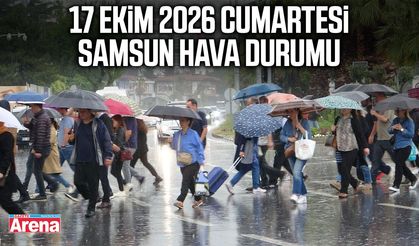 17 Ekim 2026 Cumartesi Samsun hava durumu