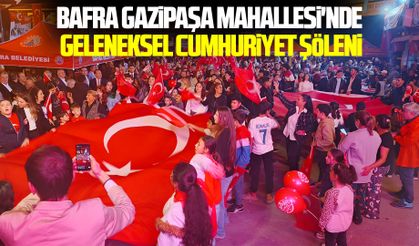 Bafra Gazipaşa Mahallesi'nde geleneksel Cumhuriyet şöleni