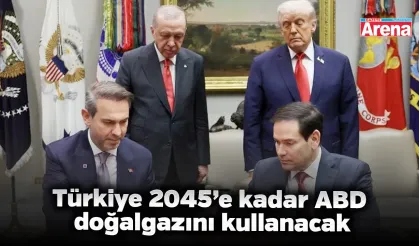Türkiye 2045’e kadar ABD doğalgazını kullanacak