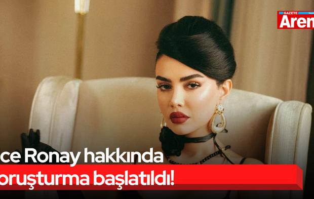 Ece Ronay hakkında soruşturma başlatıldı!