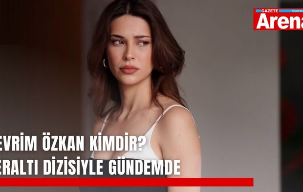 Devrim Özkan kimdir? Yeraltı dizisiyle gündemde