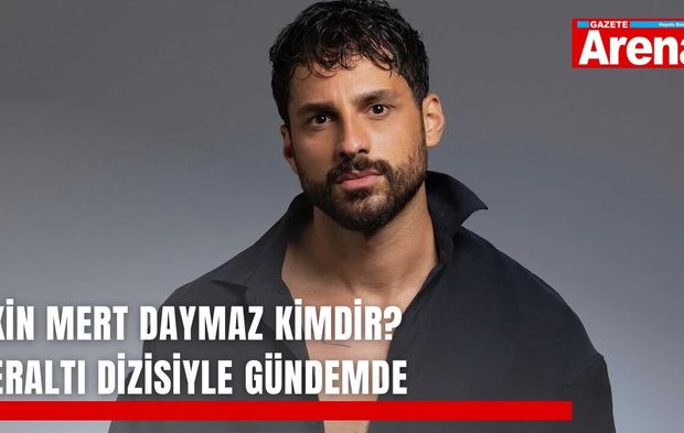 Ekin Mert Daymaz kimdir? Yeraltı dizisiyle gündemde
