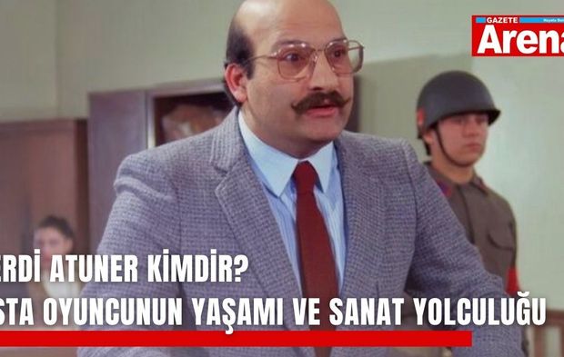 Ferdi Atuner kimdir? Usta oyuncunun yaşamı ve sanat yolculuğu