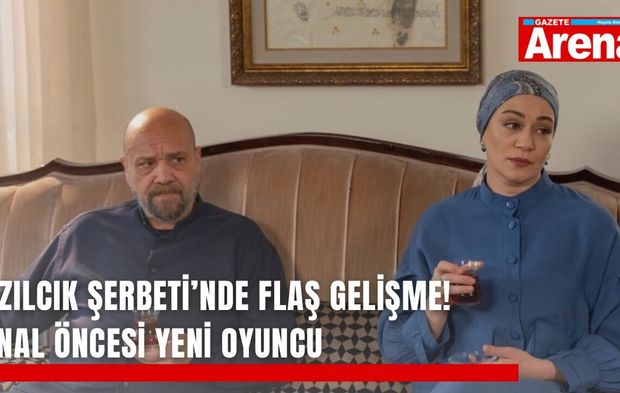 Kızılcık Şerbeti’nde flaş gelişme! Final öncesi yeni oyuncu