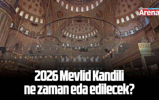 2026 Mevlid Kandili ne zaman eda edilecek?