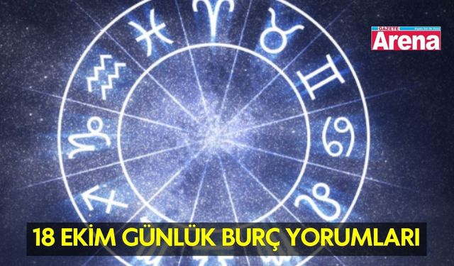 18 Ekim günlük burç yorumları: Yıldızlar bugün ne diyor?