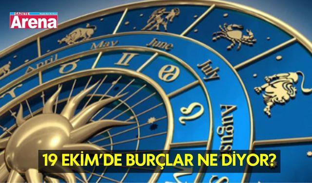 19 Ekim’de burçlar ne diyor? Günlük astroloji