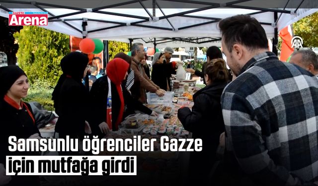 Samsunlu öğrenciler Gazze için mutfağa girdi