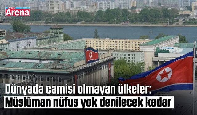 Dünyada camisi olmayan ülkeler: Müslüman nüfus yok denilecek kadar