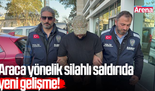 Araca yönelik silahlı saldırıda yeni gelişme!
