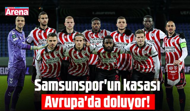 Samsunspor'un kasası Avrupa'da doluyor!