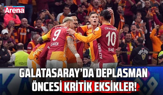 Galatasaray'da derbi öncesi kritik eksikler!