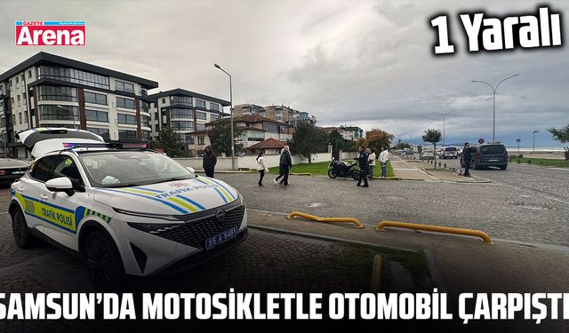 Samsun'da motosikletle otomobil çarpıştı