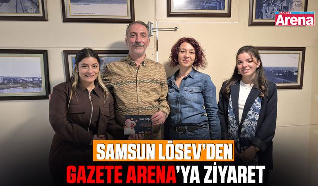 Samsun LÖSEV’den Gazete Arena’ya ziyaret