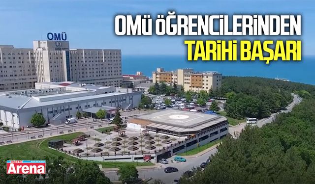 OMÜ öğrencilerinden tarihi başarı
