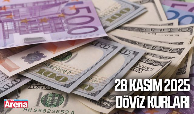 28 Kasım 2025 döviz kurları açıklandı
