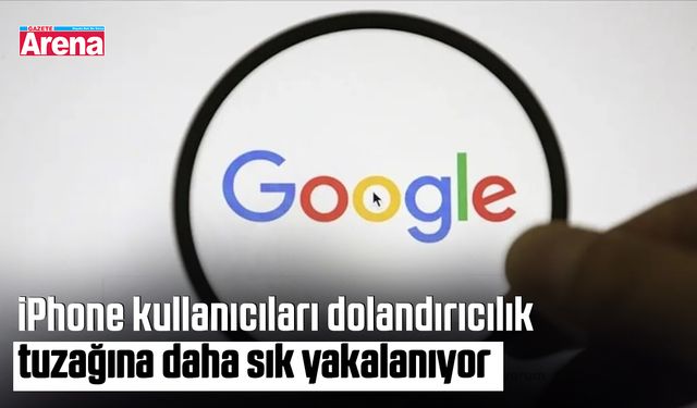 iPhone kullanıcıları dolandırıcılık tuzağına daha sık yakalanıyor
