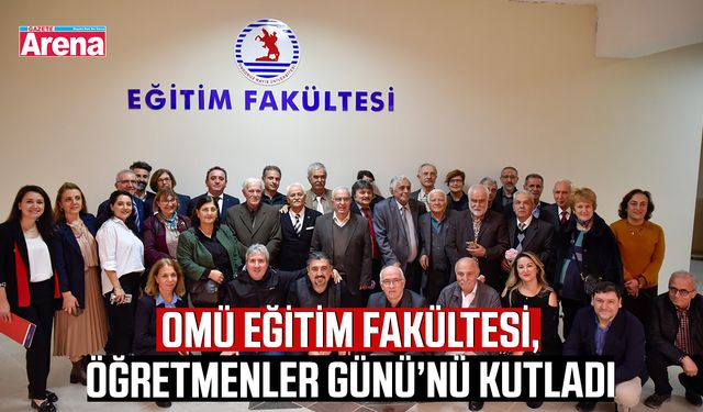 OMÜ Eğitim Fakültesi, Öğretmenler Günü’nü kutladı