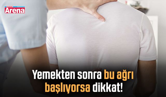 Yemekten sonra bu ağrı başlıyorsa dikkat!