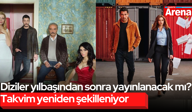 Diziler yılbaşından sonra yayınlanacak mı? Takvim yeniden şekilleniyor