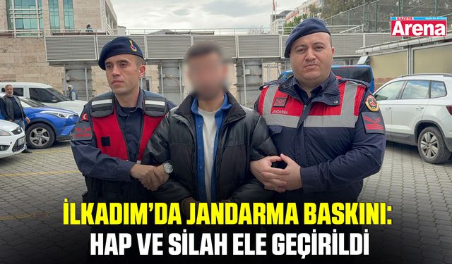 İlkadım’da jandarma baskını: Hap ve silah ele geçirildi