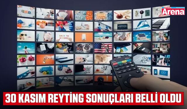 30 Kasım reyting sonuçları belli oldu