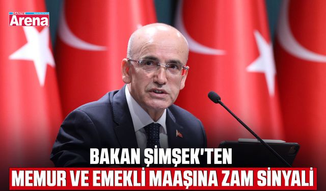 Bakan Şimşek'ten memur ve emekli maaşına zam sinyali