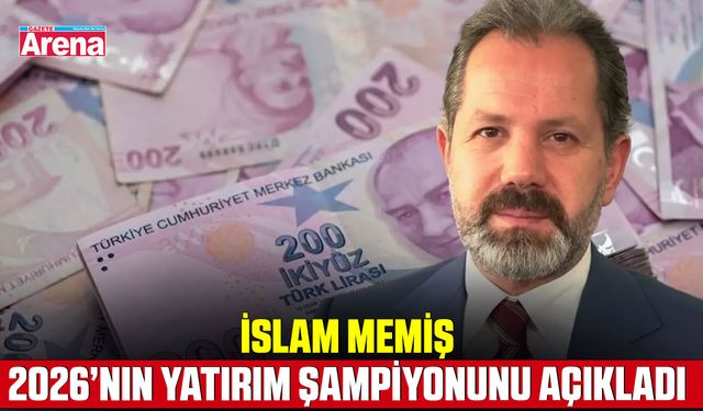 İslam Memiş 2026’nın yatırım şampiyonunu açıkladı