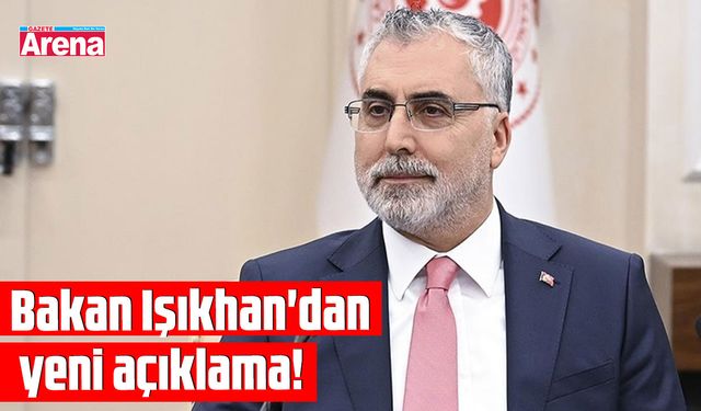 Bakan Işıkhan'dan yeni açıklama!