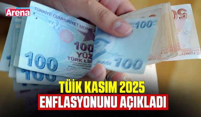 TÜİK Kasım 2025 enflasyonunu açıkladı