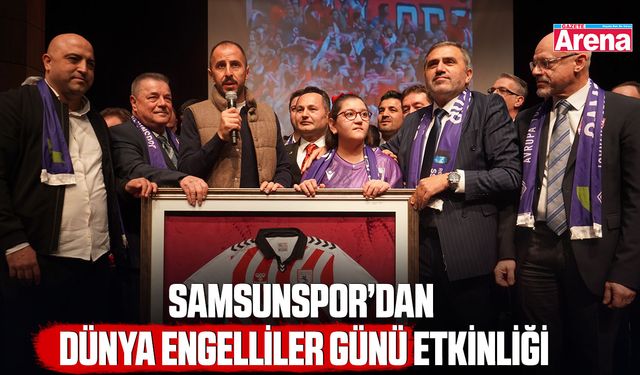 Samsunspor’dan Dünya Engelliler Günü etkinliği