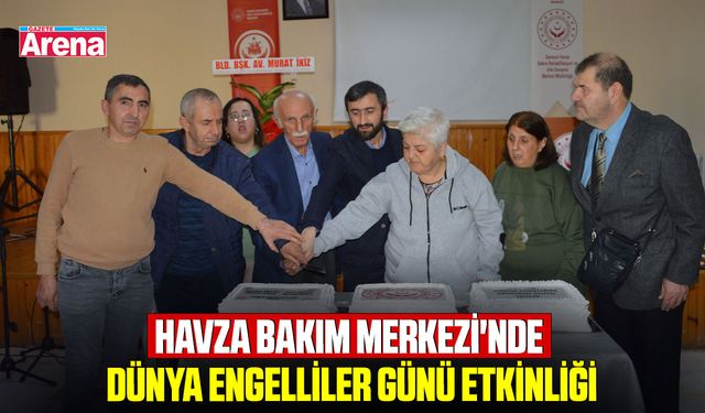 Havza Bakım Merkezi'nde Dünya Engelliler Günü etkinliği