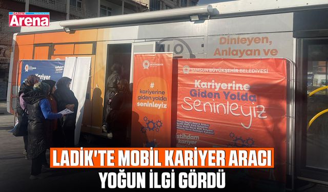 Ladik'te mobil kariyer aracı yoğun ilgi gördü
