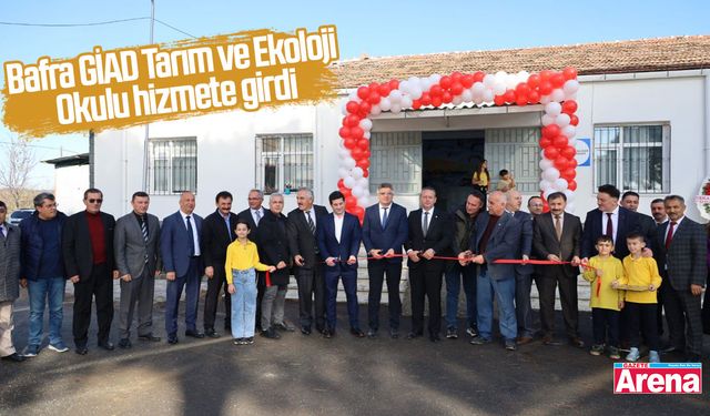 Bafra GİAD Tarım ve Ekoloji Okulu hizmete girdi