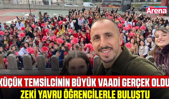 Küçük temsilcinin büyük vaadi gerçek oldu!