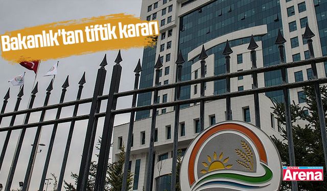 Bakanlık'tan tiftik kararı!
