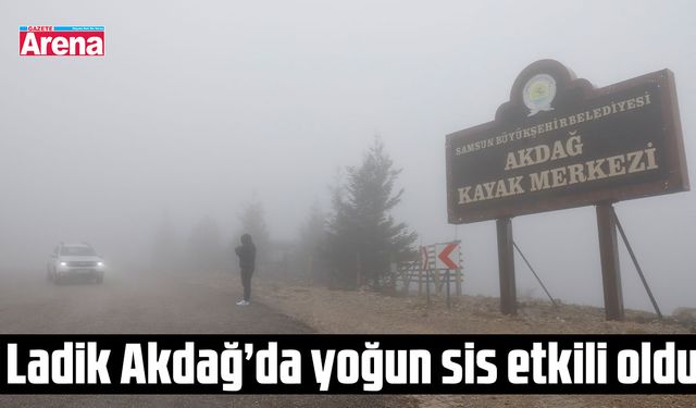 Ladik Akdağ Kayak Merkezi'nde sis etkili oldu